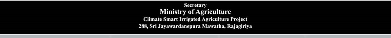 IEC/ICT Specialist, Social Development Officer, Environment Officer, Gender Development Officer, Project Secretary, Institutional Development & Capacity Building Specialist, Environmental & Social Safeguards Specialist, Finance management Specialist, Procurement Specialist, Monitoring & Evaluation Specialist, Project Director, Deputy Project Director, Provincial Deputy Project Director - Ministry of Agriculture